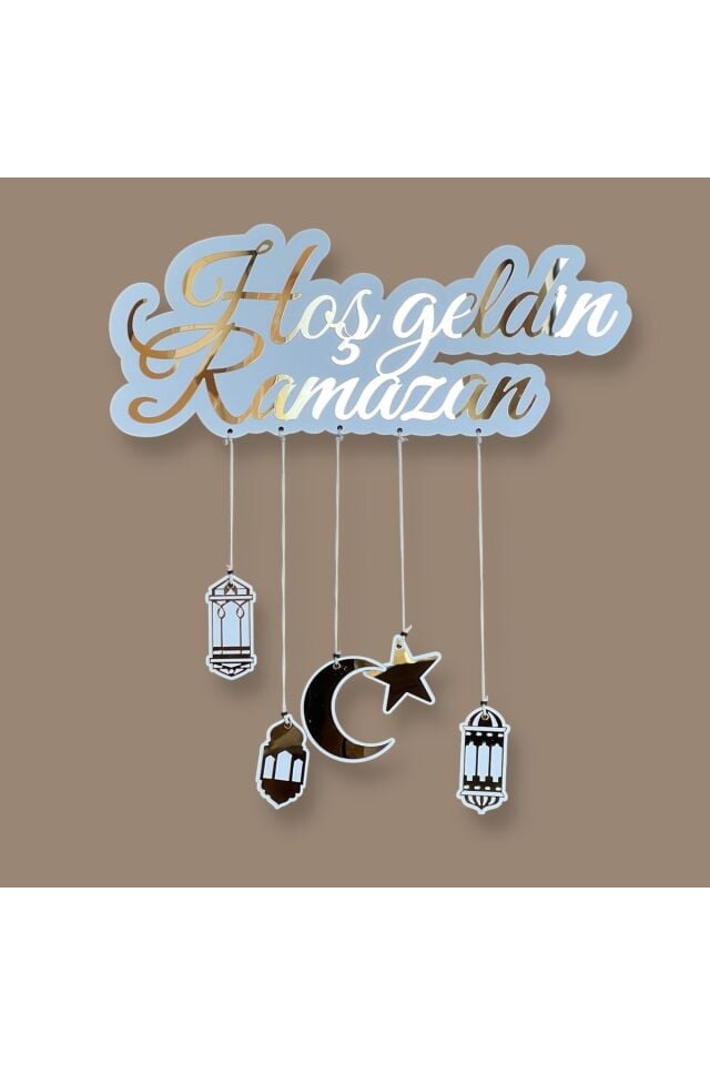 Hoş Geldin Ramazan Dekoratif Duvar Süsü Pleksi Ayna Ramazan Süsü İslami Temalı Ramazan Dekorasyonu