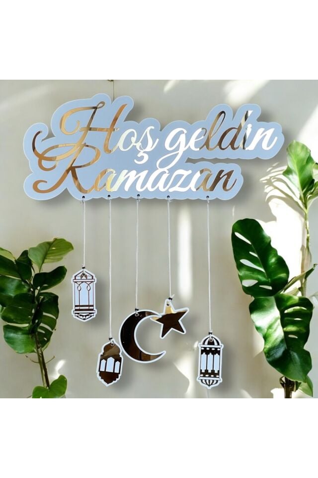Hoş Geldin Ramazan Dekoratif Duvar Süsü Pleksi Ayna Ramazan Süsü İslami Temalı Ramazan Dekorasyonu