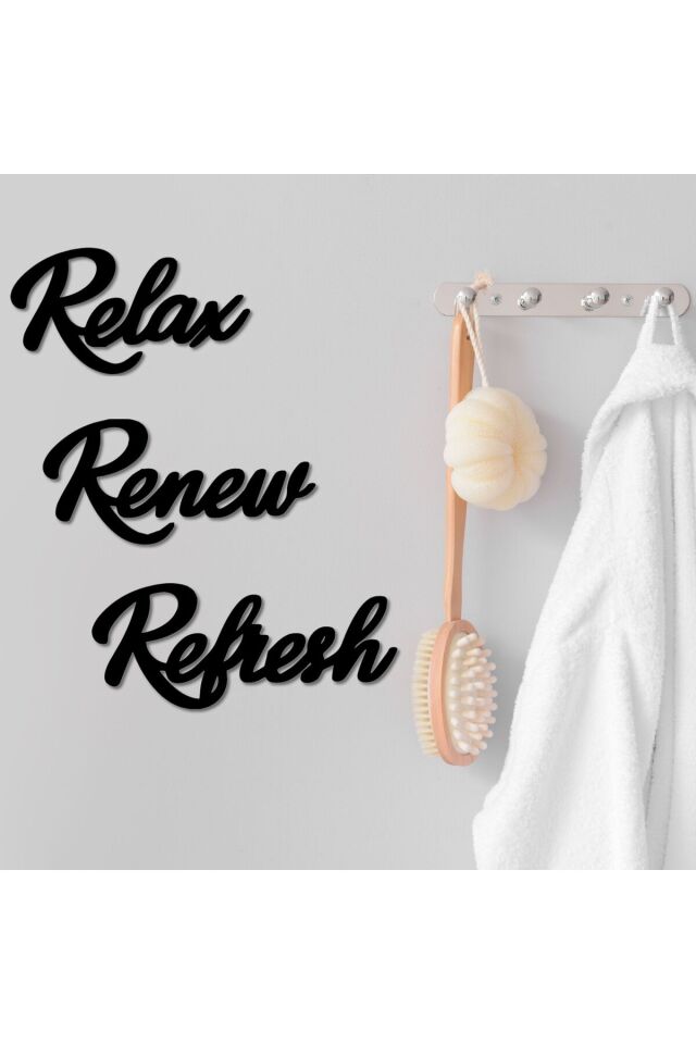 Relax Renew Refresh Siyah Ahşap Yazı Seti – Modern Duvar Dekoru, Motivasyonel Sözler